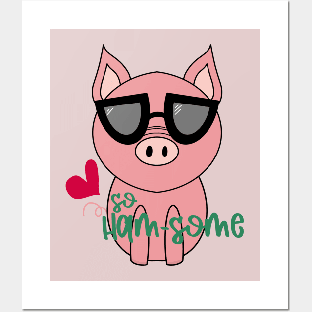 Handsome Ham-Some Pigs with Sunglasses -  Handsome Enough Wall Art by alcoshirts